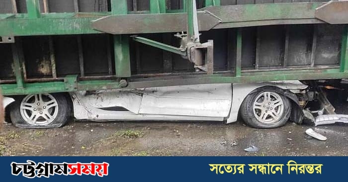 চট্টগ্রামে প্রাইভেটকারের ওপর কাভার্ডভ্যান